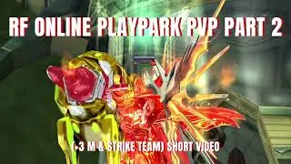 2023 PVP RF ONLINE PLAYPARK DANGERUSS PART 2