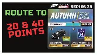 Forza Horizon 5 - Route to 40 Points Series 39 Autumn