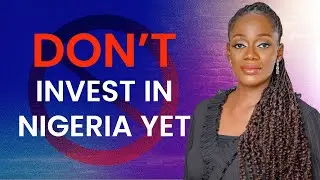 Thinking Of Investing In Nigeria From Abroad? Here's How To Invest Safely