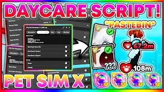 [🧸DAYCARE] Pet Simulator X OP Hack Script BEST HEART AUTOFARM! 🧸 HEART SCRIPT - DUPE PETS 🔥 PASTEBIN