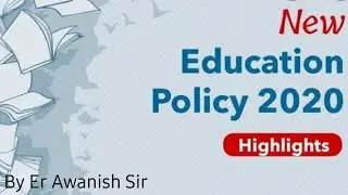New Education Policy 2020 | Highlights NEP 2020 launched on 29 July 2020