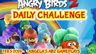 Angry birds 2 Daily Challenge 5/02/2026 - 6/02/2026