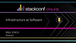 stackconf online 2020 | Infrastructure as Software by Paul Stack