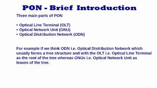 Passive Optical Network (PON) - Brief Introduction