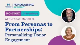 From Personas to Partnerships: Personalizing Donor Engagement