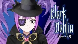 【Black Dahlia (1998)】I'm not qualified for this 【VAllure】