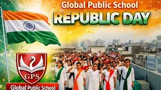 Republic Day Highlights | 26th January 2026 | Global Public School #republicday #school #festival 