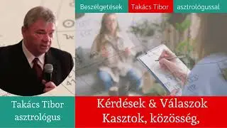 Kérdések & Válaszok: kasztok, közösség #22