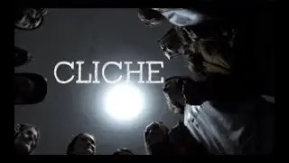 Short Film: CLICHE