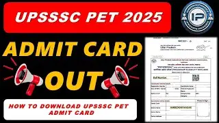 UPSSSC PET 2025 ADMIT CARD OUT | HOW TO DOWNLOAD PET ADMIT CARD | PET ADMIT CARD KAISE DOWNLOAD KARE