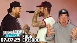 FULL SHOW 7/7/25: 5 Day Date, Whatcha Doin’ at Post Malone + Applebee’s Prank | Brooke & Jeffrey