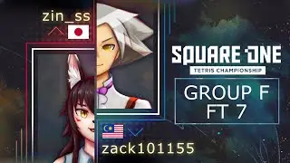 Zin_ss vs Zack101155 - Group F - Square One Tetris Championship 2022