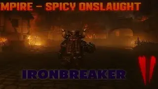 Warhammer Vermintide 2 | Empire in Flames | Spicy Onslaught