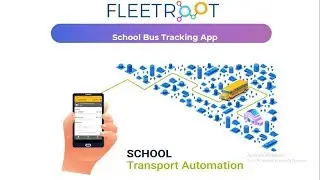 Ultra-Modern School Bus GPS Tracking App | Fleetroot