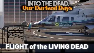 Into The Dead - Flight of the Living Dead