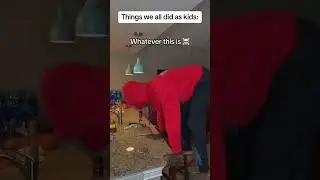 Things we all did as kids 😂