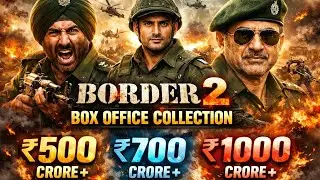 Border 2 Box Office Collection: Sunny Deol Ne Phir Machaya Toofaan! 🔥