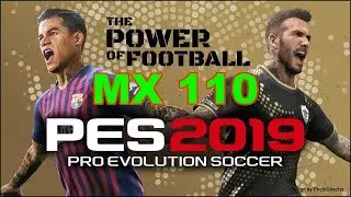 PES 2019 Gaming MX 110 Benchmark