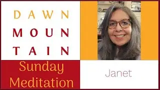 Sunday Meditation with Janet 12/28/2025