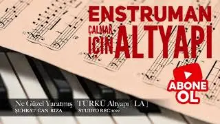 Ne Güzel Yaratmış    TÜRKÜ Altyapı Saz İçin [ LA ] Chord