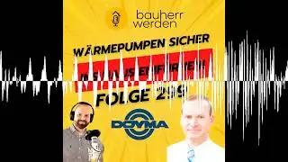 299 - W&auml;rmepumpen clever anschlie&szlig;en: Doyma HPB L&ouml;sungen f&uuml;r Keller und Bodenplatte mit Thomas Wa...