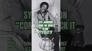 Syl Johnson &ldquo;Come On Sock It To Me&rdquo; #60s #60smusic #syljohnson
