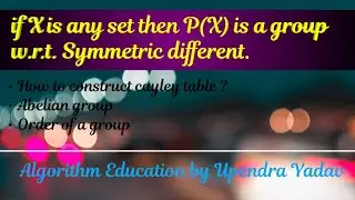 Abstract Algebra: Group Theory- L 5 ( Power Set with Symmetric difference is a Group ) || IIT-JAM ||