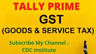 GST GOODS & SERVICE TAX