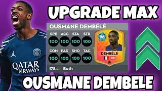 UPGRADE MAX OUSMANE DEMBELE NO DLS 26 (Upagem Perfeita)