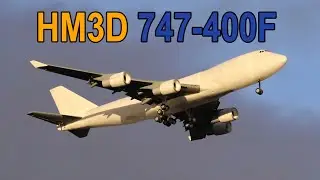 HM3D 747-400F Maiden Flight
