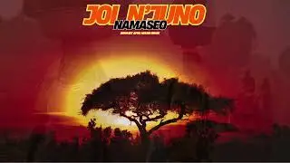 JOI N'JUNO - NAMASEO ( BENASET AFRO HOUSE REMIX )