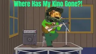 Where Has My Kino Gaming Gone? (South Park Parody Song)