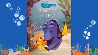 Kids Book Read Aloud / Finding Dory / Who Needs a Hug? / Disney Storybook Advent Calendar / Day 13