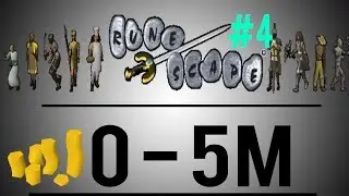 Oldscool Runescape 0-5m from scratch! Flipping in 07 - Episode 4