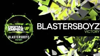 BlastersBoyz - Victory (Original Mix) [OUT NOW]