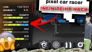 Pixel Car Racer INFINITE HP HACK самая быстрая машина в игре