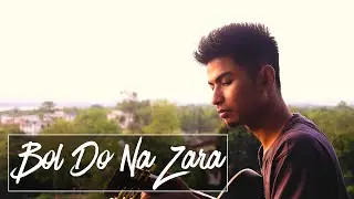 Bol Do Na Zara Acoustic Cover | Azhar | Armaan Malik | Acoustic Cover by NILU