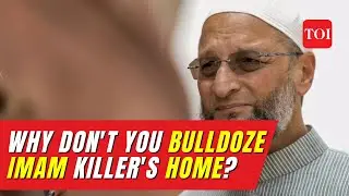 Haryana Nuh Demolition: 'Why Only Muslims houses being bulldozed by Govt,' asks Asaduddin Owaisi