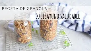 GRANOLA CASERA » IDEA DE DESAYUNO SALUDABLE
