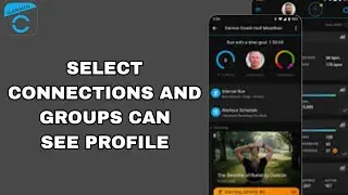 How To Select Connections And Groups Can See Profile On Garmin Connect App | Step By Step