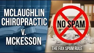 AI Law Professor - McLaughlin Chiropractic Associates, Inc.  v.  McKesson Corporation, Inc. (2025)
