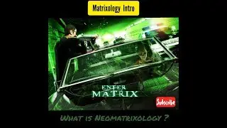 Matrixology INTRO: What is NEO-MATRIXOLOGY ?&iquest;?