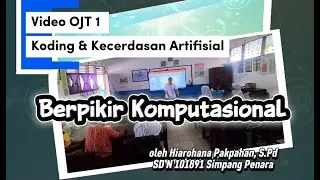 Video OJT 1 KODING DAN KECERDASAN ARTIFISIAL
