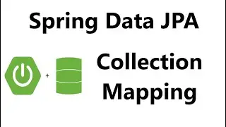 Collection Mapping Spring Data Jpa | JPA Collection Mapping | Collection Mapping Spring Boot