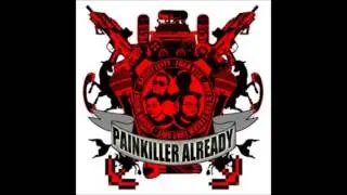 Painkiller Already 63 w/ izedneck