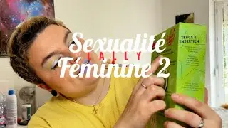 SEXUALIT&Eacute; F&Eacute;MININE (deuxi&egrave;me partie) COLLECTION CLEMITY JANE