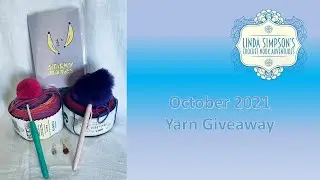 October 2021 Yarn Giveaway - CLOSED