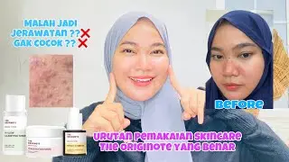 Urutan pemakaian skincare The Originote | Cara pakai skincare yang benar untuk pemula