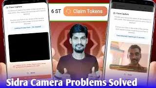 Sidra Liveness Detection latest update | Sidra Coin mining problem | Sidra Camera Problem Solve