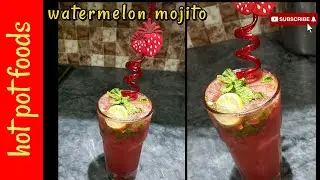 Watermelon mojito recipe|summer drink |refreshing homemade watermelon drink|by hot pot foods